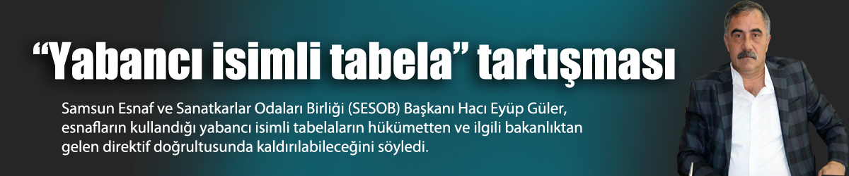 “Yabancı isimli tabela” tartışması