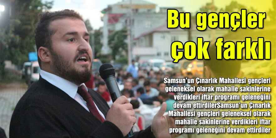 Bu gençler çok farklı