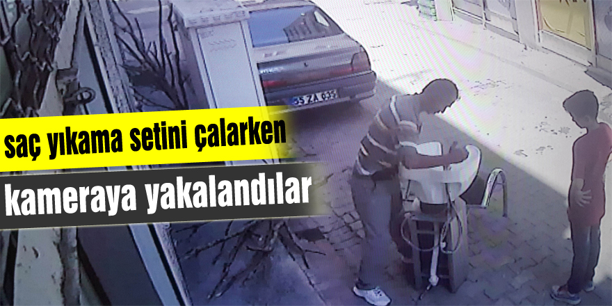 Bayan kuaförünün saç yıkama setini çalarken kameraya yakalandılar