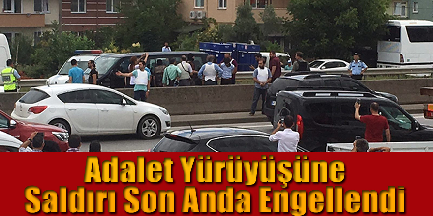 Adalet Yürüyüşüne saldırı son anda önlendi