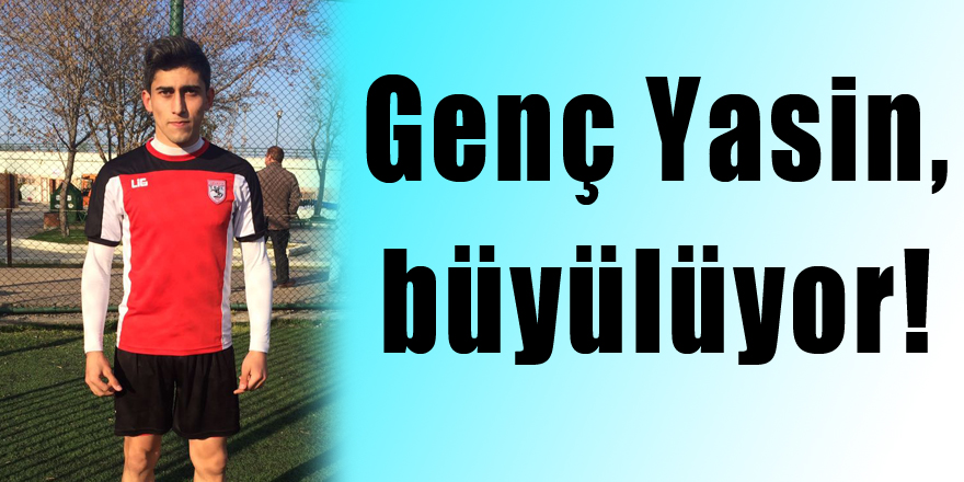 Genç Yasin, büyülüyor!