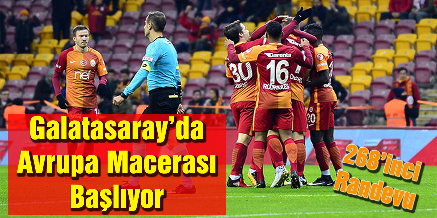 Galatasaray’da Avrupa mecerası başlıyor