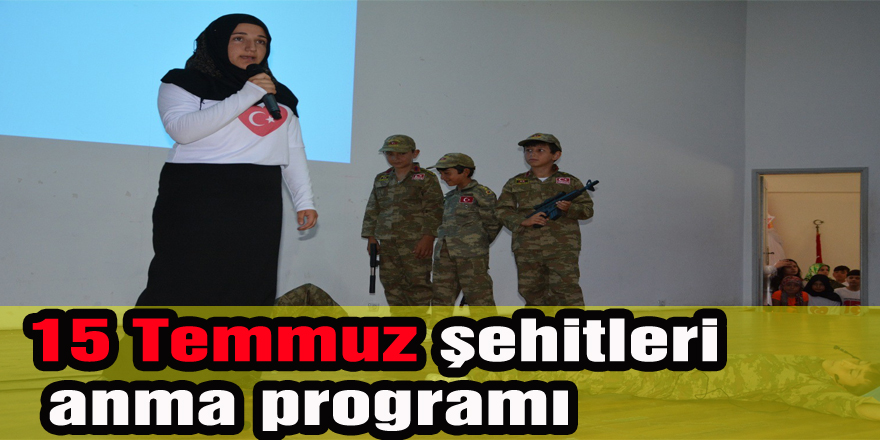 15 Temmuz şehitleri anma programı