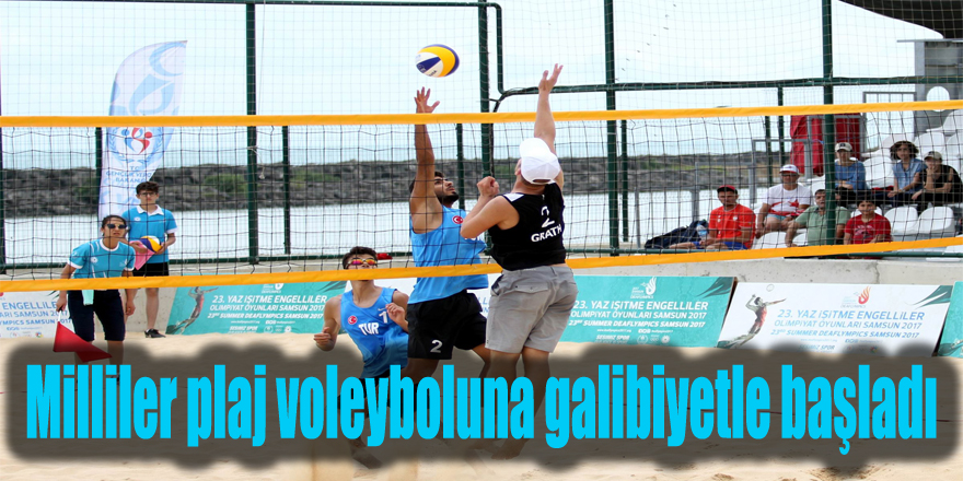 Milliler plaj voleyboluna galibiyetle başladı