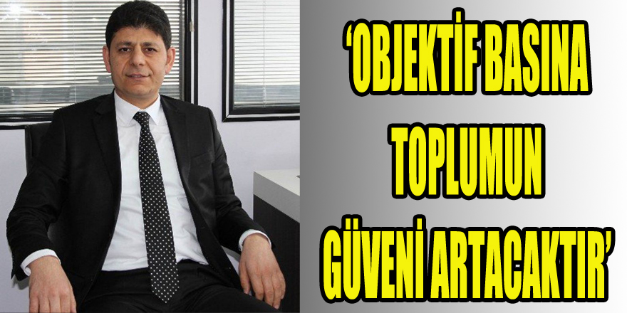 Samsun Basın Yayın ve Enformasyon İl Müdürü Mücahit Taşkın: ‘OBJEKTİF BASINA TOPLUMUN GÜVENİ ARTACAKTIR’