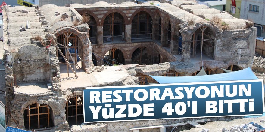 Restorasyonun yüzde 40'ı bitti