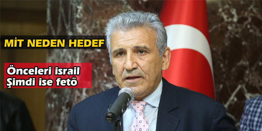 Mit neden hedef önceleri israil şimdi ise fetö