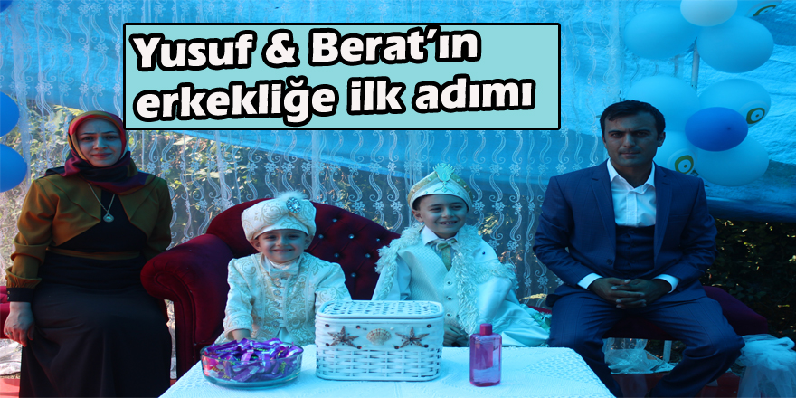 Yusuf & Berat’ın erkekliğe ilk adımı