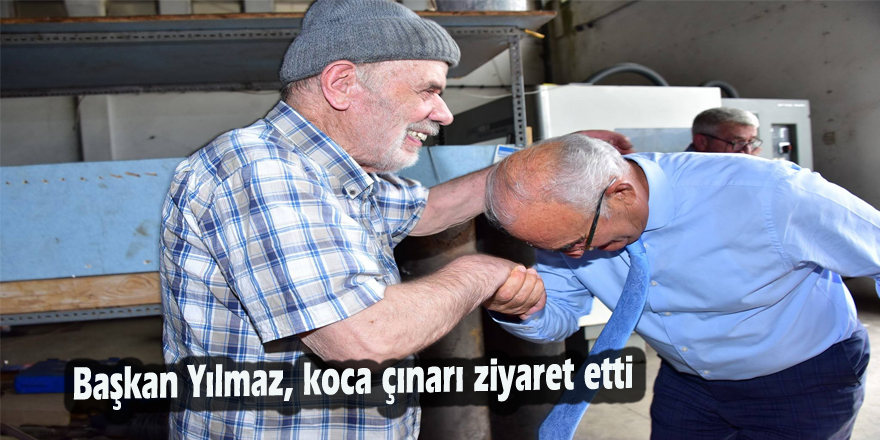 Başkan Yılmaz, koca çınarı ziyaret etti