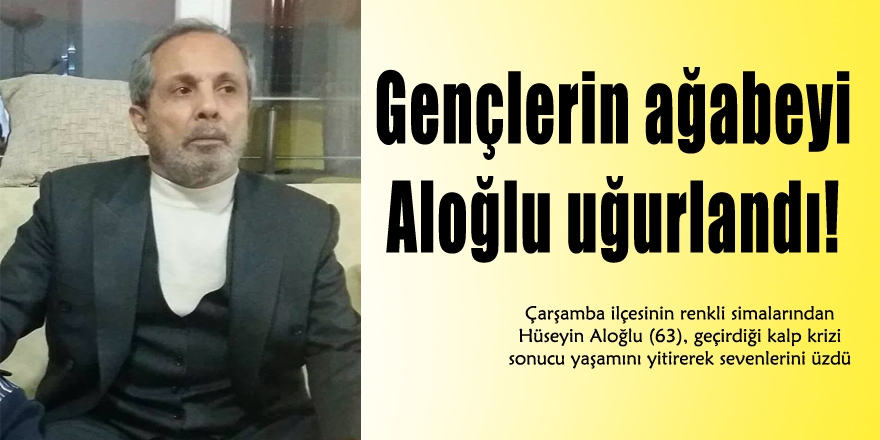 Gençlerin ağabeyi Aloğlu uğurlandı!