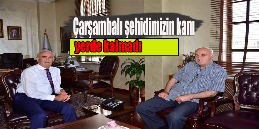 Çarşambalı şehidimizin kanı yerde kalmadı