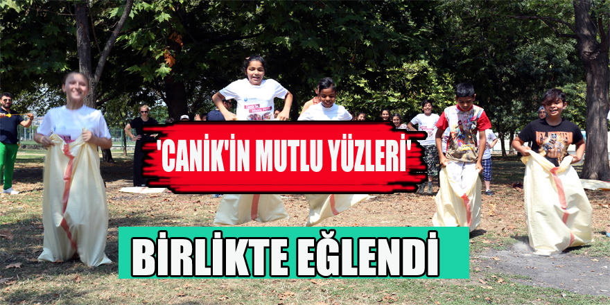 'CANİK'İN MUTLU YÜZLERİ' BİRLİKTE EĞLENDİ