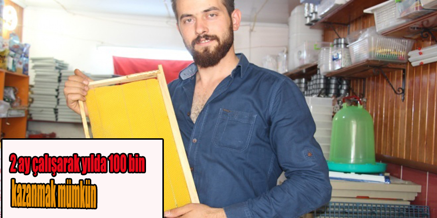 2 ay çalışarak yılda 100 bin lira kazanmak mümkün