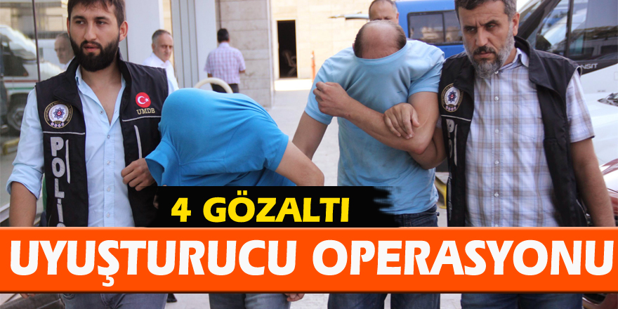 Samsun'da uyuşturucu operasyonu: 4 gözaltı