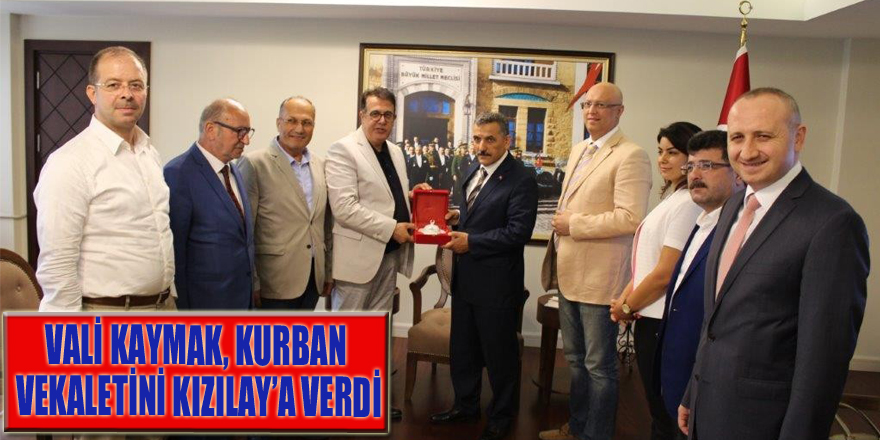 Vali Kaymak, kurban vekaletini Kızılay’a verdi