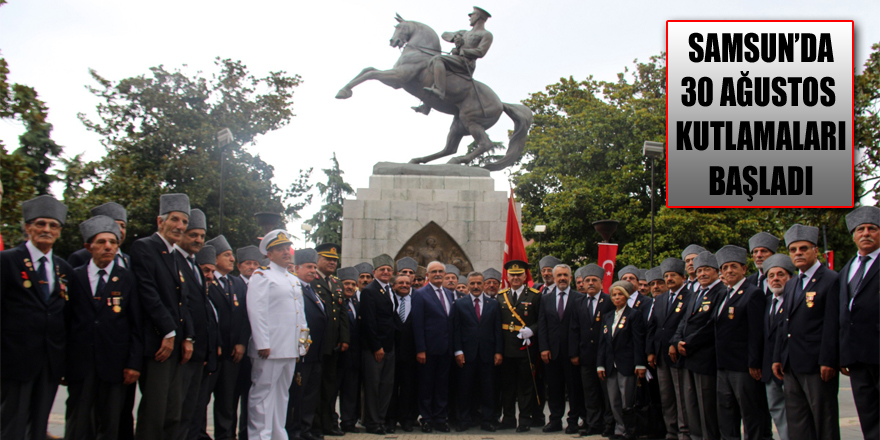 Samsun'da 30 Ağustos kutlamaları başladı