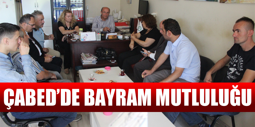 ÇABED’de bayram mutluluğu