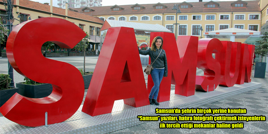 “Samsun” hatırası