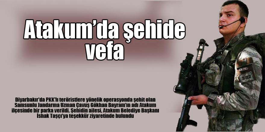 Atakum’da şehide vefa