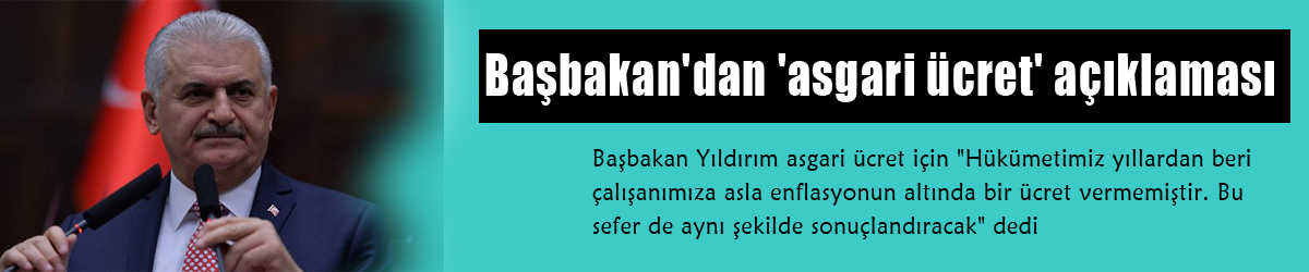 Başbakan'dan 'asgari ücret' açıklaması