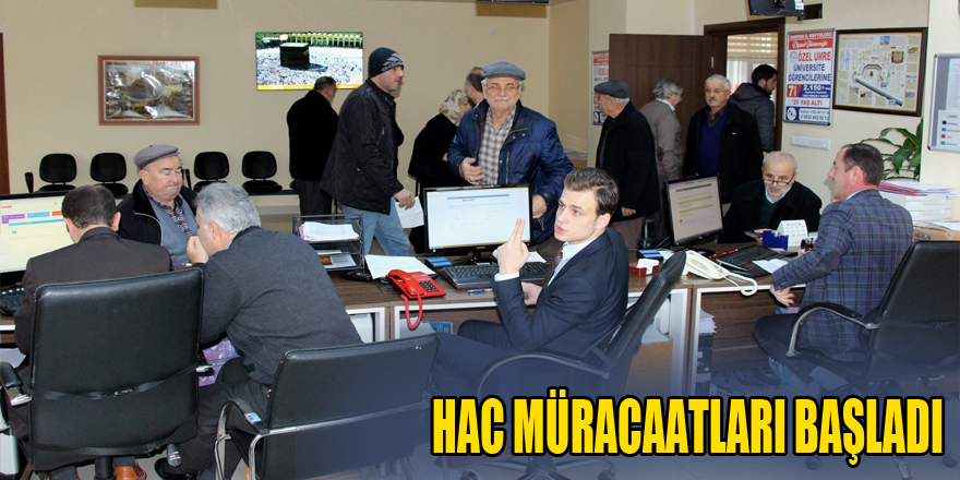 Hac müracaatları başladı