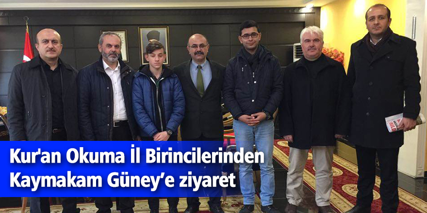 Kur'an Okuma İl Birincilerinden Güney’e ziyaret