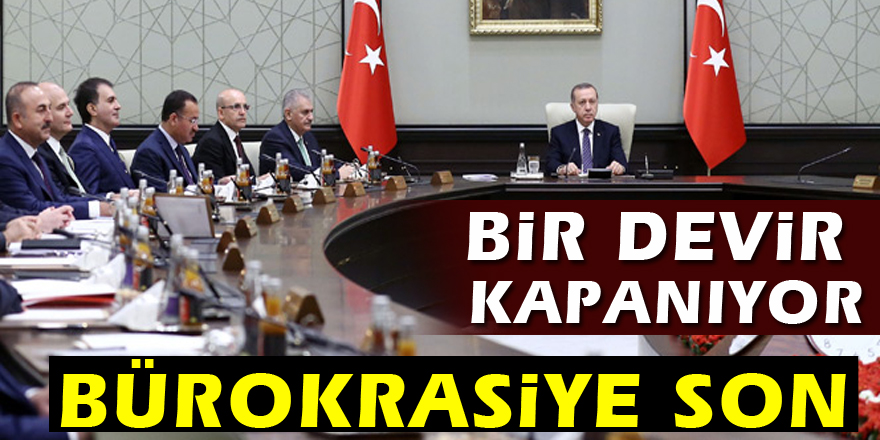 Bir devir kapanıyor: Bürokrasiye son