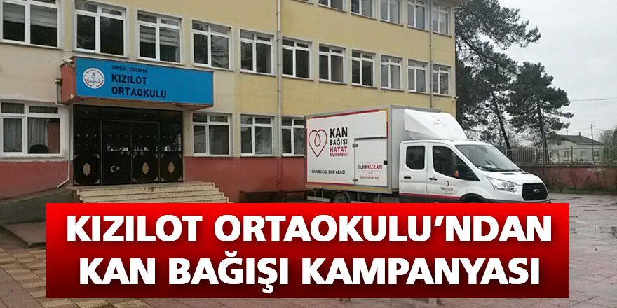 Kızılot Ortaokulu’ndan Kan Bağışı Kampanyası