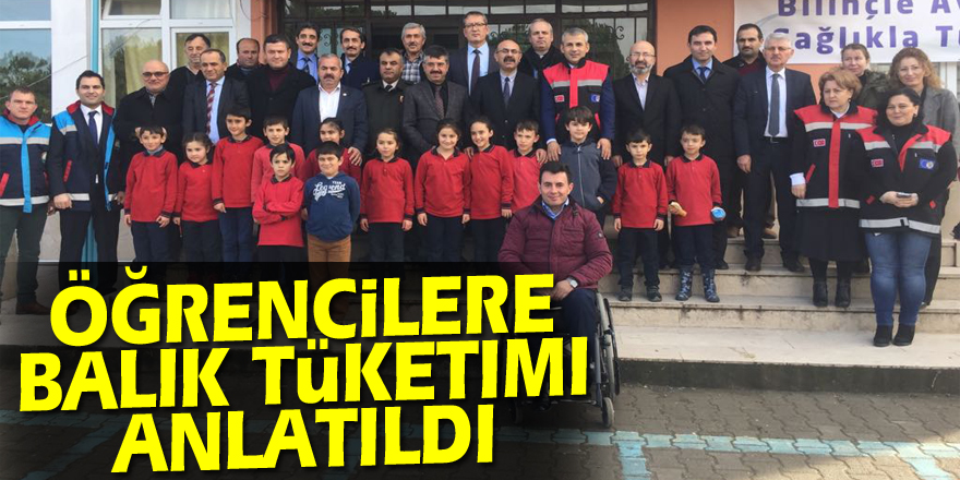 Öğrencilere balık tüketimi anlatıldı