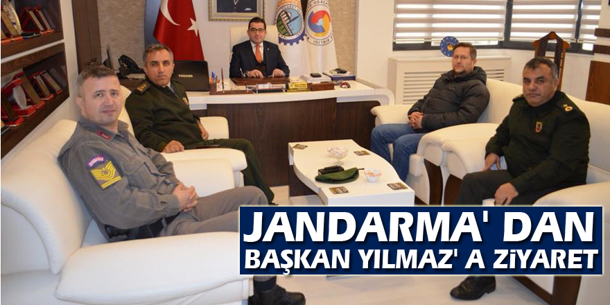 Jandarma' dan Başkan Yılmaz' a ziyaret