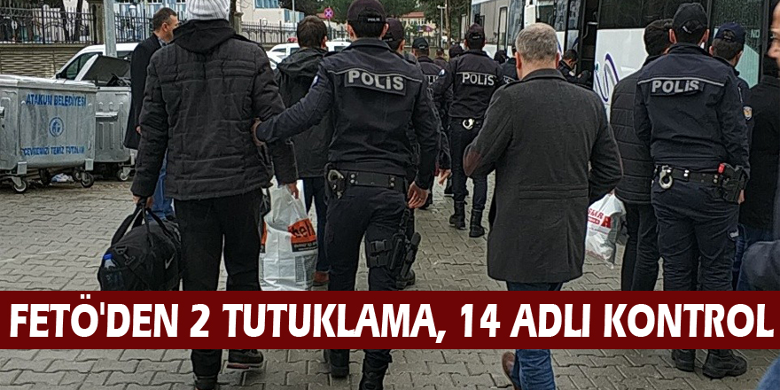 Samsun'da FETÖ'den 2 tutuklama, 14 adli kontrol