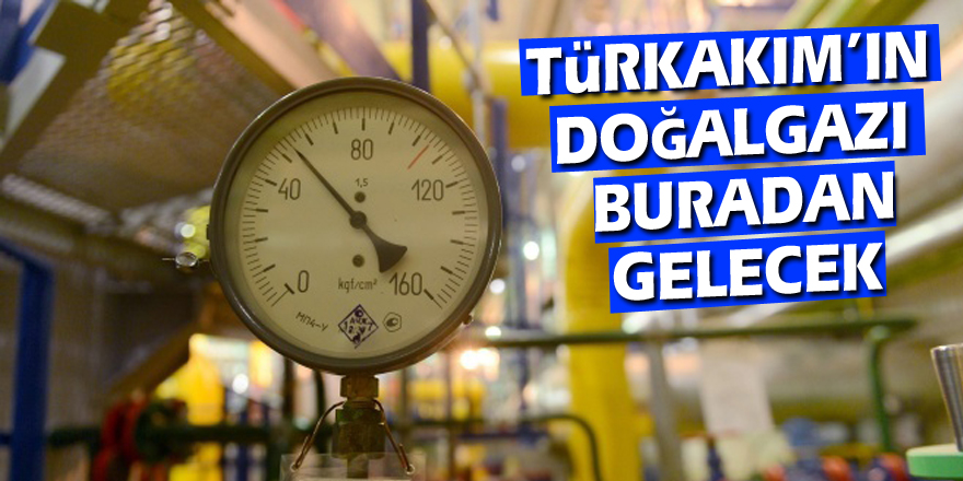 TürkAkım’ın doğalgazı buradan gelecek