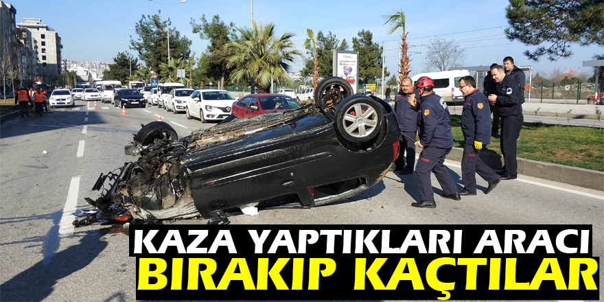 Kaza yaptıkları aracı bırakıp kaçtılar