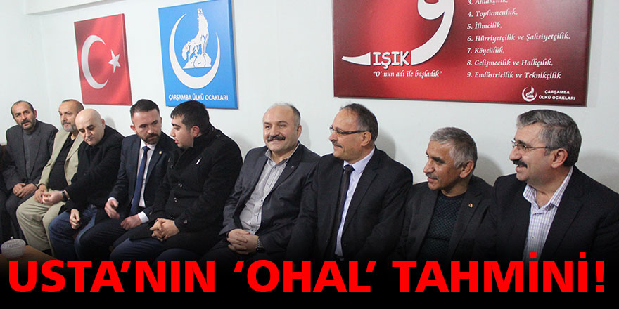 USTA, "OHAL'İN SON KEZ UZATILDIĞINA İNANIYORUM"