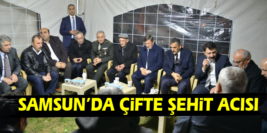 Samsun’da çifte şehit acısı