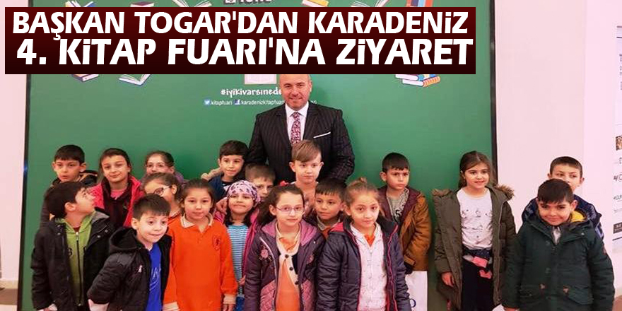 Başkan Togar'dan Karadeniz 4. Kitap Fuarı'na ziyaret