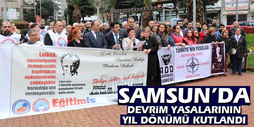 Samsun’da devrim yasalarının yıl dönümü kutlandı