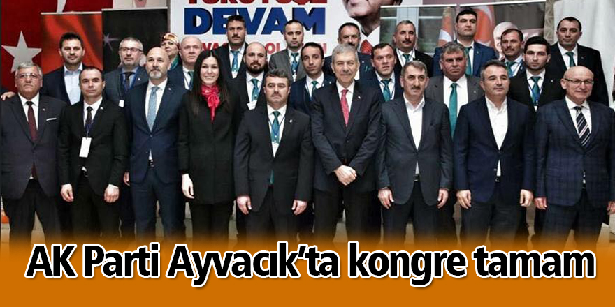 AK Parti Ayvacık’ta kongre tamam