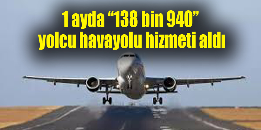 Samsun’da 1 ayda “138 bin 940” yolcu havayolu hizmeti aldı 