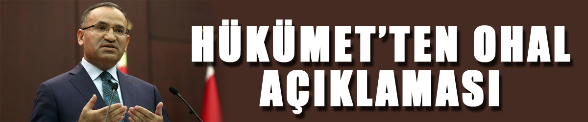 Hükümet’ten OHAL açıklaması