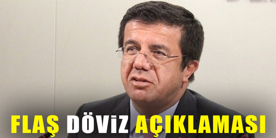 Ekonomi Bakanı Nihat Zeybekçi'den flaş döviz açıklaması