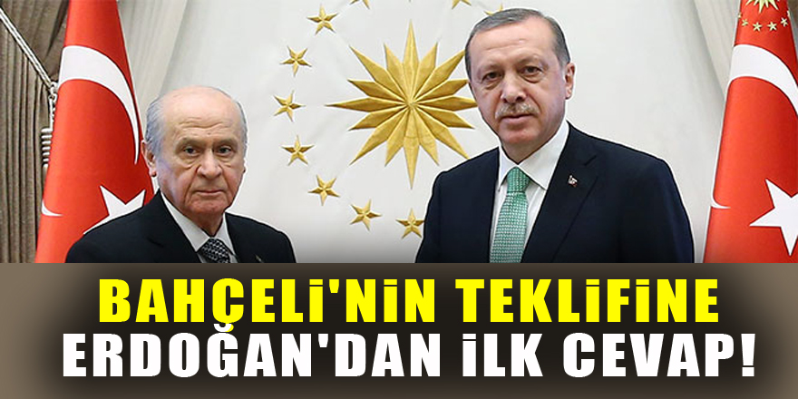 Bahçeli'nin teklifine Erdoğan'dan ilk cevap! Yarın saat 13.30'da...