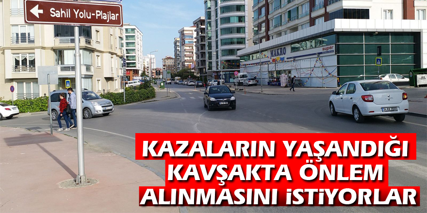 Kazaların yaşandığı kavşakta önlem alınmasını istiyorlar