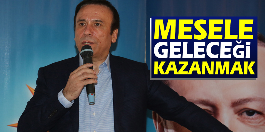 MESELE GELECEĞİ KAZANMAK