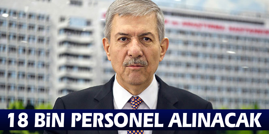 18 bin personel alınacak