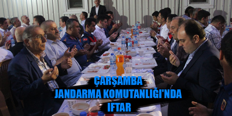 Çarşamba Jandarma Komutanlığı'nda iftar
