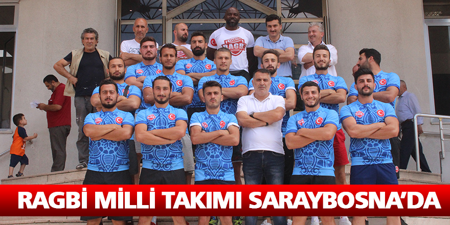 Ragbi Milli Takımı Saraybosna’da