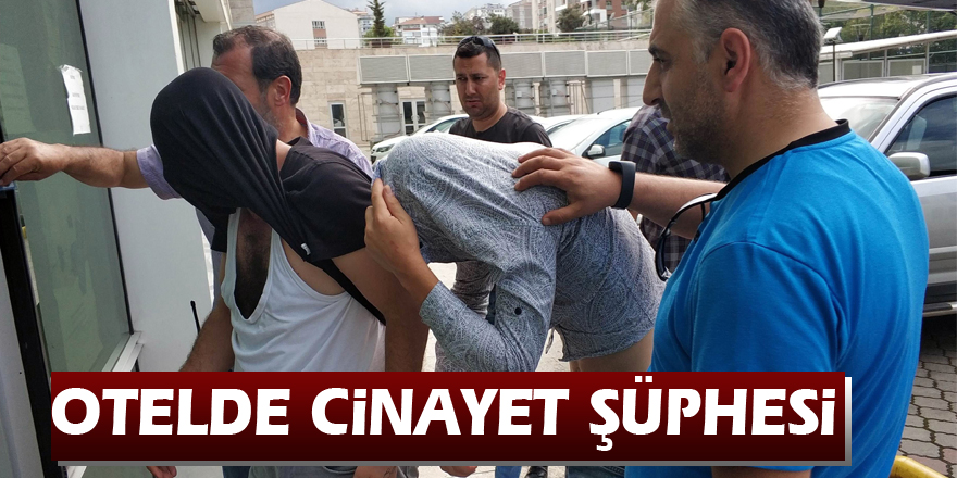 Otelde cinayet şüphesi