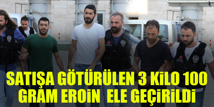 Ankara'ya satışa götürülen 3 kilo 100 gram eroin Samsun'da ele geçti 