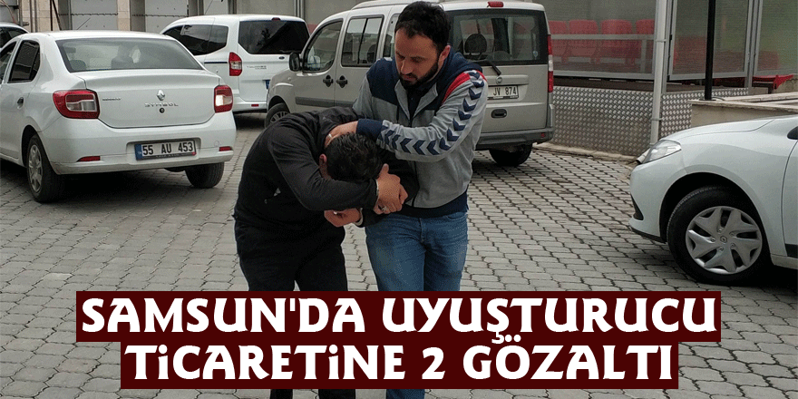 Samsun'da uyuşturucu ticaretine 2 gözaltı